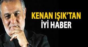 Kenan Isik Uyandi Mi Esinden Haber Geldi