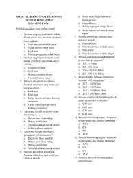 Doc soal pilihan ganda kk echy gustiyani academiaedu. Soal Pilihan Ganda Diagnosis Sistem Pengapian Konvensional