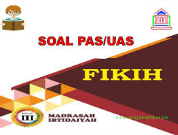 Maybe you would like to learn more about one of these? Contoh Soal Pas Uas Fiqih Kelas 3 Sd Mi Semester 1 Kurikulum 2013 Sesuai Kma 183 Ruang Pendidikan