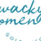 Wacky Women Kick-off Meeting