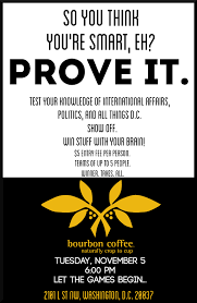 Find ways to kick off spring with this april calendar of festivals and special events in washington, dc, maryland, and virginia. Bourbon Coffee Washington D C Trivia Is Coming On Tuesday November 5 Prepare Yourself For Bourbon Coffee Trivia With Questions About Politics Dc And International Relations This Trivia Night Will Be Unlike Any