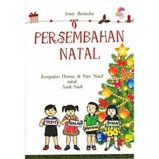 Perayaan natal sudah dekat nih. Detail Gambar Persembahan Natal Kumpulan Drama Dan Puisi Natal Untuk Sekol