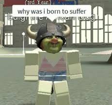Pin By Luanzito On Roblox Memes Funny Memes Roblox Memes Stupid Memes