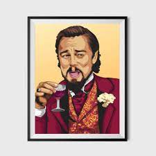 Calvin Candie Leo Laughing Django Meme Inspired Poster Etsy