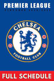 See all the chelsea fc fixtures for the season also with information about television coverage. Chelsea Fixtures 2020 2021 In 2021 Chelsea Fixtures Chelsea Champions League Champions League
