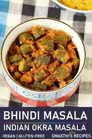 Bhindi Masala Recipe Okra Masala Recipe In 2020 Bhindi Masala Recipe Greens Recipe Vegetarian Vegetable Recipes