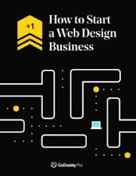 How to start a web development business reddit. How To Start A Web Design Business Godaddy Blog