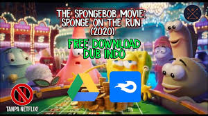 When his best friend gary is suddenly snatched away. The Spongebob Movie Sponge On The Run Full Movie Dubbing Indonesia 2020 Youtube