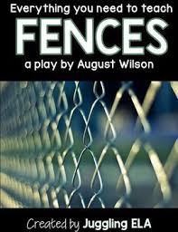 Activities And Handouts For Fences By August Wilson Fences By August Wilson August Wilson Teaching American Literature