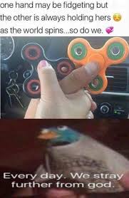 Everyday we stray further from god. Memes 2 Finished Every Day We Stray Farther From God Wattpad