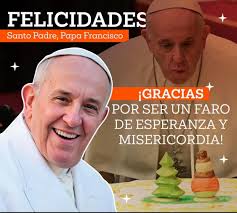 Feliz cumpleaños Amado Papa Francisco! Hoy especialmente “rezamos por vos”