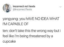 Yes Yangyang Is A Cupcake Nct Funny Kpop Memes Kpop Memes