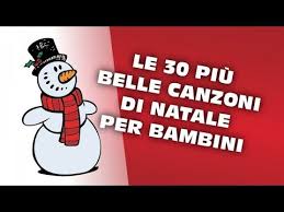 Le 30 Piu Belle Canzoni Di Natale Per Bambini Youtube Canzoni Per Bambini Canzoni Canzoni Di Compleanno