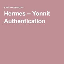 A Guide To Hermes Authentication An Update On Hermes 2016
