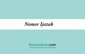 Letak nomor ijazah, letak tahun terbit, nomor seri ijazah, bagian ijazah sd, smp, sma & cara cek nomor ijazah, contoh ijazah. Contoh Nomor Ijazah Tingkat Sd Smp Sma Dan Letaknya