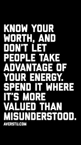 50 Top Life Changing Quotes And Sayings To Help Achieve Your Goals The Ultimate Inspirational Life Qu Know My Worth Quotes Misunderstood Quotes Wisdom Quotes