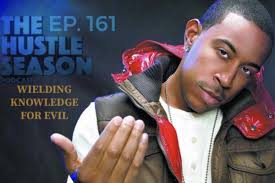 The Hustle Season Podcast: Ep. 161 Wielding Knowledge for Evil