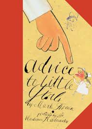 You are looking for beautiful and young girls, this is the place. Advice To Little Girls Young Mark Twain S Little Known Lovely 1865 Children S Book Brain Pickings