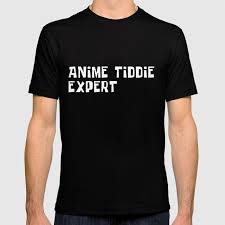 Anime Tiddies Expert Meme T Shirt By Alex211 Society6