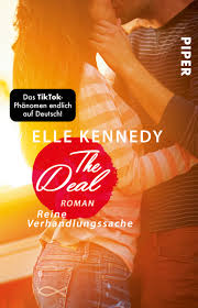 The Deal – Reine Verhandlungssache von Elle Kennedy | PIPER