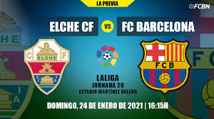 19/09/2021 elche cf vs levante ud laliga santander j5. Barca Will Look For A 4th Victory In A Row In The League Against Elche