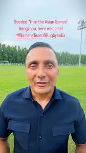 You heard it here first. It’s a great day for Indian Rugby. Our women’s  team have been ranked 7th in the Asian Games. And they’re off! (Rugby  competition dates are 24-26 September). The energy at the ...