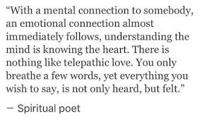 Mental Connection Emotional Connection Telepathic Love Connection Quotes Emotional Connection Personal Quotes