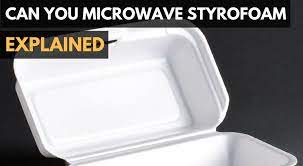 Can You Microwave Styrofoam Gadget Review