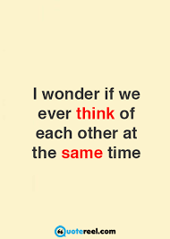Thinking Of You Quotes To Send Someone You Miss Text Image