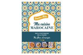 Concours En Juillet Gagnez Des Livres Ma Cuisine Marocaine Aux Editions Solar Cuisine Marocaine Cuisine Marocaine