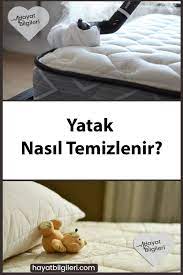 yatak nasil temizlenir hayat bilgileri bilgi hayat yatak