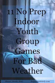 11 No Prep Indoor Youth Group Games Happy Hectic Holy Youth Group Games Indoor Youth Group Games Fun Youth Group Games