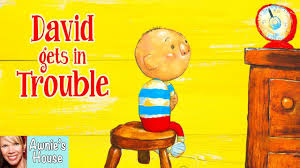 Kids Book Read Aloud David Gets In Trouble By David Shannon In 2020 Kids Book Read Aloud David Shannon