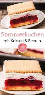 Butterkeks Kuchen Mit Beeren Backen Macht Glucklich Rezept Sommer Kuchen Butterkekse Kuchen Mit Butterkeks