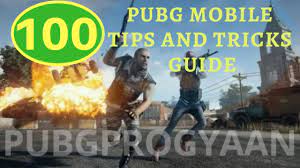 Pubg Pro Gyaan 100 Pubg Mobile Tips And Tricks Guide Tips Trick Battle Ground