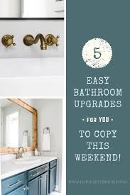 Learn how to add style and character at an affordable price. Cheap Easy Bathroom Upgrades You Gotta Copy Living Letter Home
