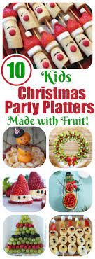 A healthy christmas treat but also a fun activity to do with toddlers and young kids. Fruit Platters For Kids 10 Christmas Party Platters Letters From Santa Blog Christmas Snacks Christmas Party Food Christmas Fruit