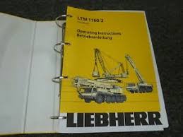 Details About Liebherr Ltm 1160 2 Mobile Crane Owner Operator Service Maintenance Manual