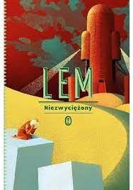 Niezwyciezony Stanislaw Lem Ksiazka W Lubimyczytac Pl Opinie Oceny Ceny
