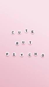 Cute But Psycho Funny Quote Pink Girly Quotes Hello Lol Cute Quotes Funny Quotes Hi Insults Greeting Grace K Beautiful Sweater Models Pink Wallpaper Iphone Cute Wallpaper For Phone Pink Wallpaper