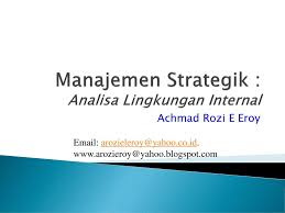 We did not find results for: Manajemen Strategik Analisa Lingkungan Internal Ppt Download
