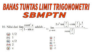 Maybe you would like to learn more about one of these? Soal Limit Trigonometri Sbmptn Cara Golden