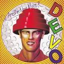 Devo – Gut Feeling/(Slap Your Mammy) Lyrics | Genius Lyrics