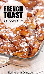 French Toast Casserole Recipe Overnight French Toast Casserole Recipe Overnight French Toast Casserole Recipes Breakfast Recipes Easy French Toast Casserole Recipes