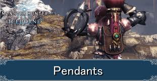 How to get temporal mantle. List Of Pendants Monster Hunter World Mhw Game8