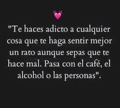 Placeres Un Tanto Toxicos Frases Para Ex Novios Amor Toxico Frases Bonitas