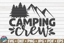 Free Free 161 Camping Crew Svg SVG PNG EPS DXF File