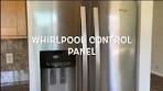 WHIRLPOOL FRENCH DOOR FRIDGE CONTROL PANEL