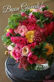 Congratulazioni per la brillante festa della prima comunione! Buongiorno Giovedi Immagini Dolci Per Whatsapp Proverbibelli It Bellissimi Fiori Immagini E Composizioni Floreali