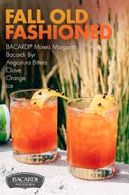 With Bacardi Mixers Margarita Bacardi 8 Rum Angostura Bitters And Cloves The Fall Old Fashioned Is A Fun Drinks Perfect Drinks Halloween Cocktail Recipes